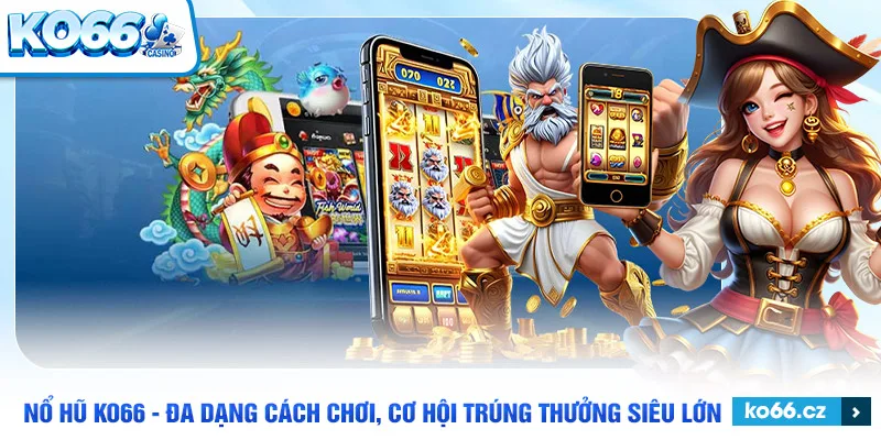 Người chơi hào hứng với cơ hội trúng jackpot lớn tại Nổ Hũ KO66