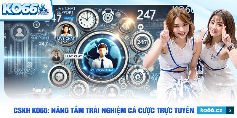 Liên hệ ngay đội CSKH KO66 để nhận đc sự trợ giúp tuyệt vời nhất